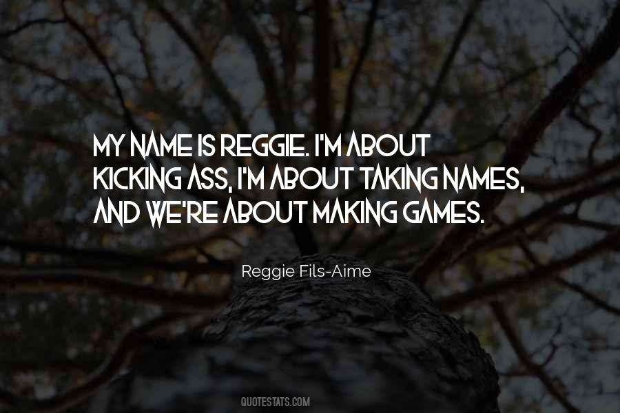 Quotes About My Name #1578277