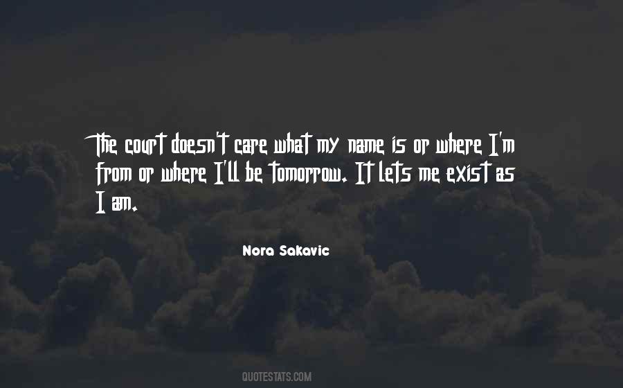 Quotes About My Name #1649321