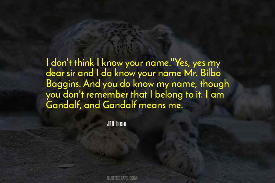 Quotes About My Name #1662614