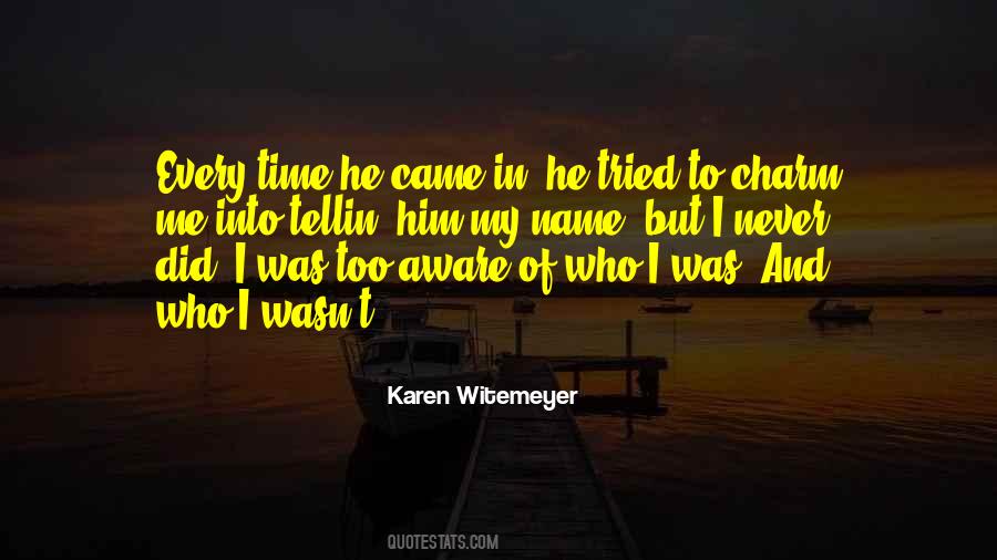 Quotes About My Name #1690140