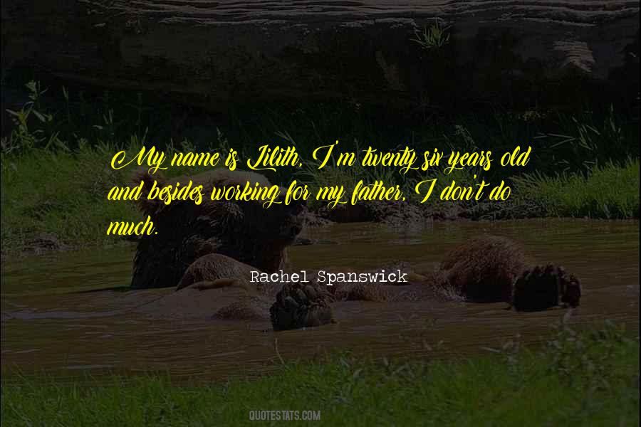 Quotes About My Name #1690264