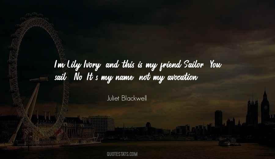 Quotes About My Name #1691255