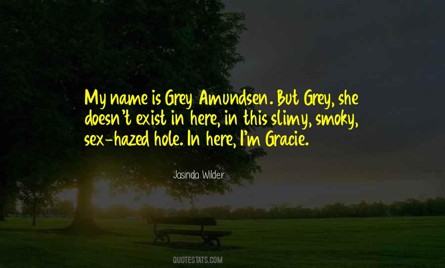 Quotes About My Name #1694974