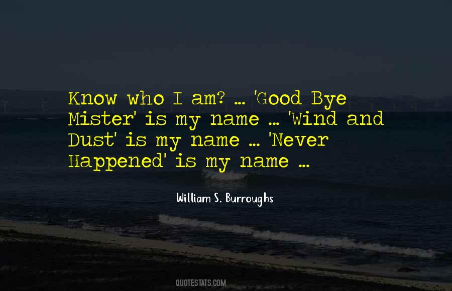Quotes About My Name #1704184