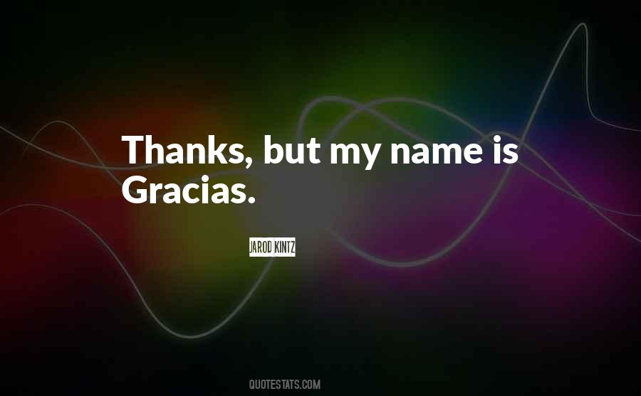 Quotes About My Name #49869 Quotes About My Name #49869