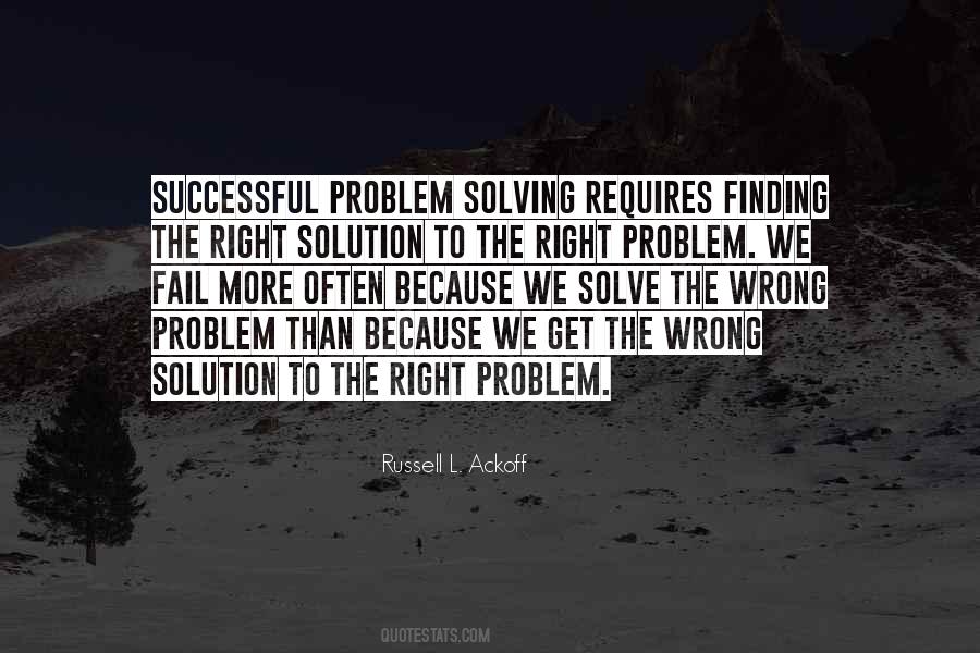Quotes About Finding A Solution #1579921