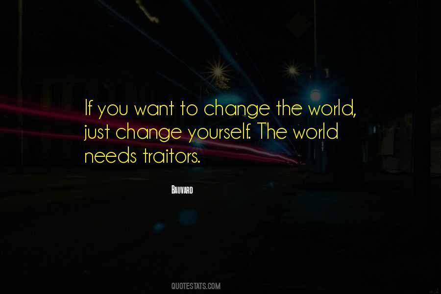 If You Want To Change The World Quotes #1246131