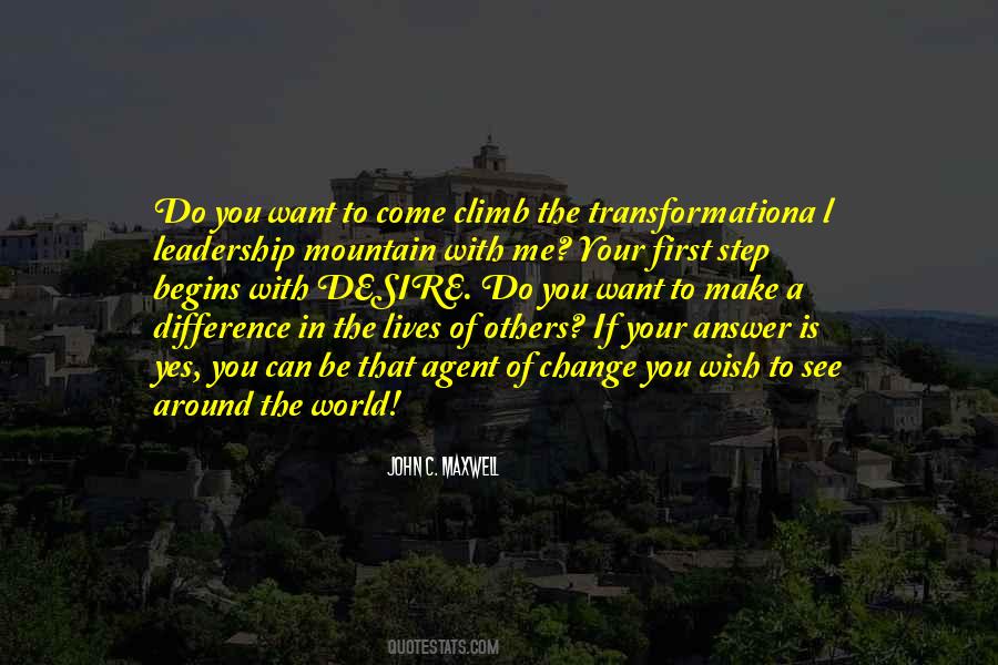 If You Want To Change The World Quotes #1520903