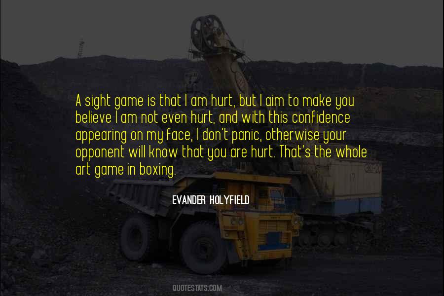 Quotes About Game Face #1095495