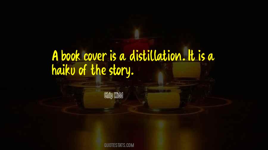 Quotes About Distillation #766914