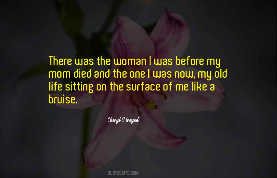 Quotes About The Loss Of Your Mother #326828