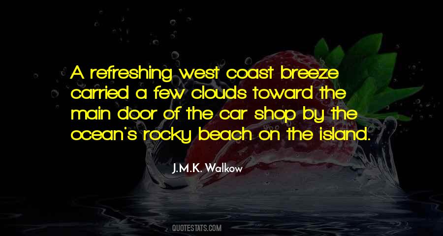 Quotes About The Ocean Breeze #1827905