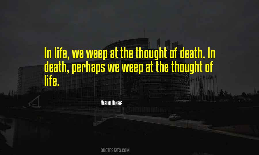 Thoughts Of Death Quotes #1326137