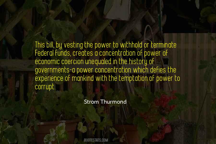 Quotes About Concentration Of Power #1112200