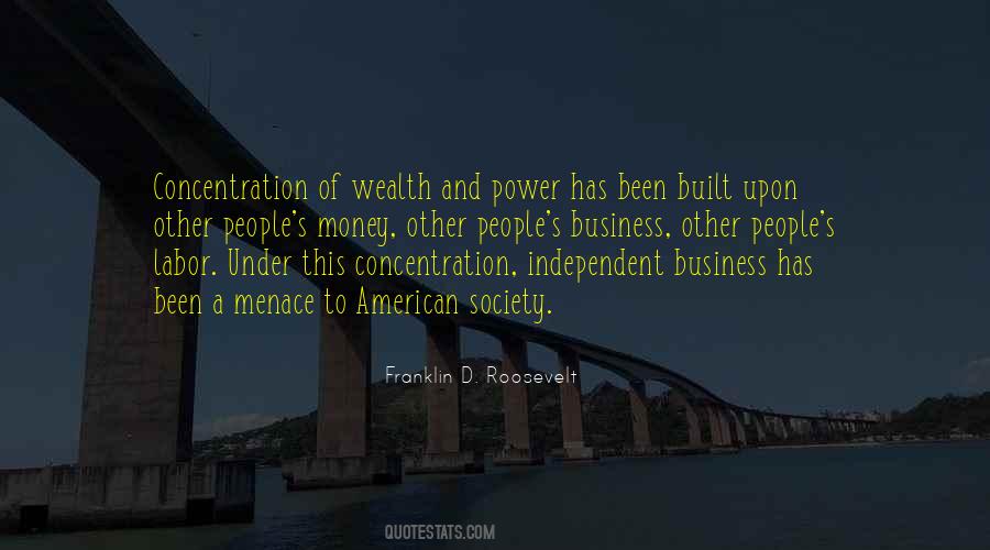 Quotes About Concentration Of Power #893602