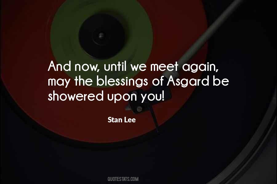 Quotes About We Meet Again #443876