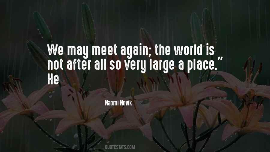 Quotes About We Meet Again #906078
