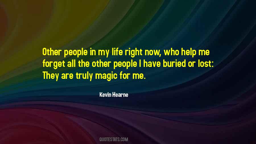 Life Magic Quotes #237338