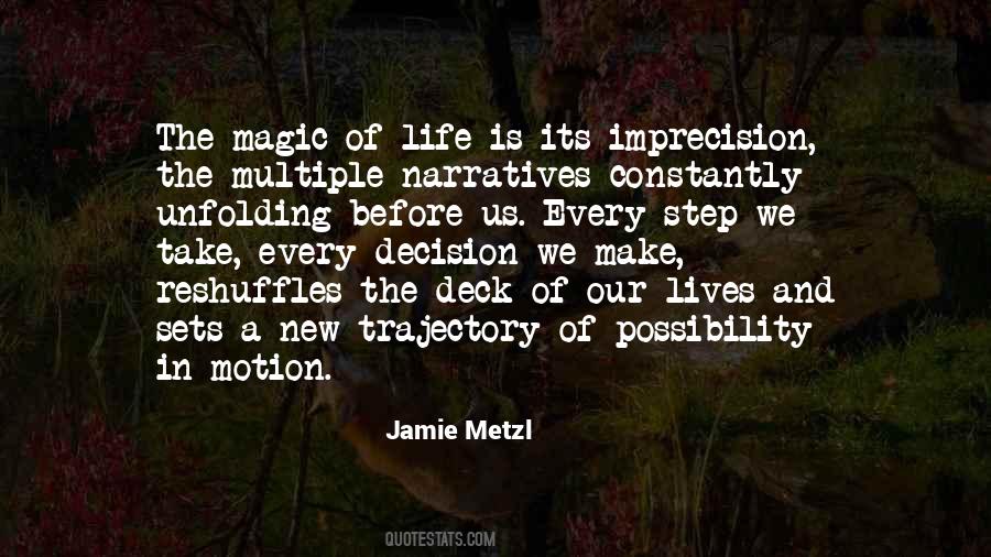 Life Magic Quotes #238927