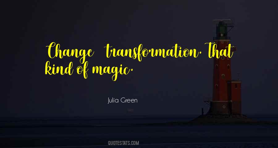 Life Magic Quotes #288130