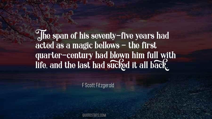 Life Magic Quotes #345453