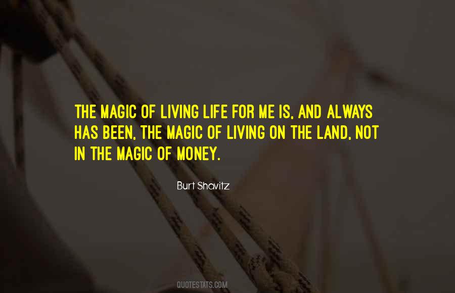 Life Magic Quotes #35132