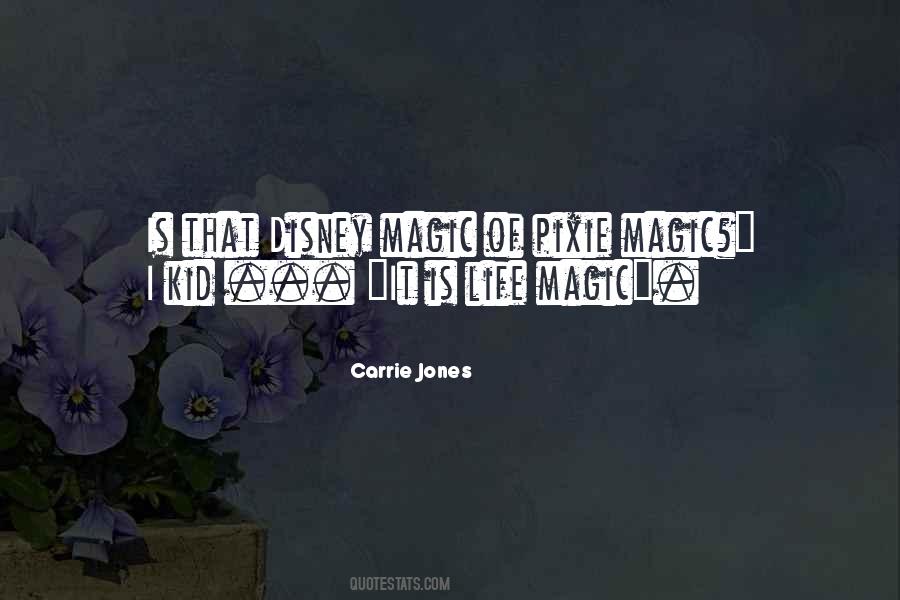 Life Magic Quotes #806197