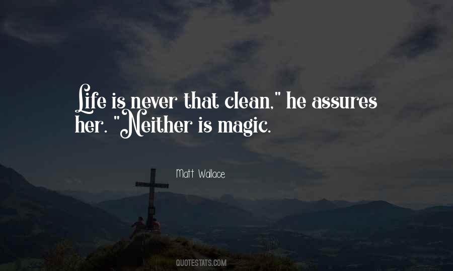 Life Magic Quotes #96023