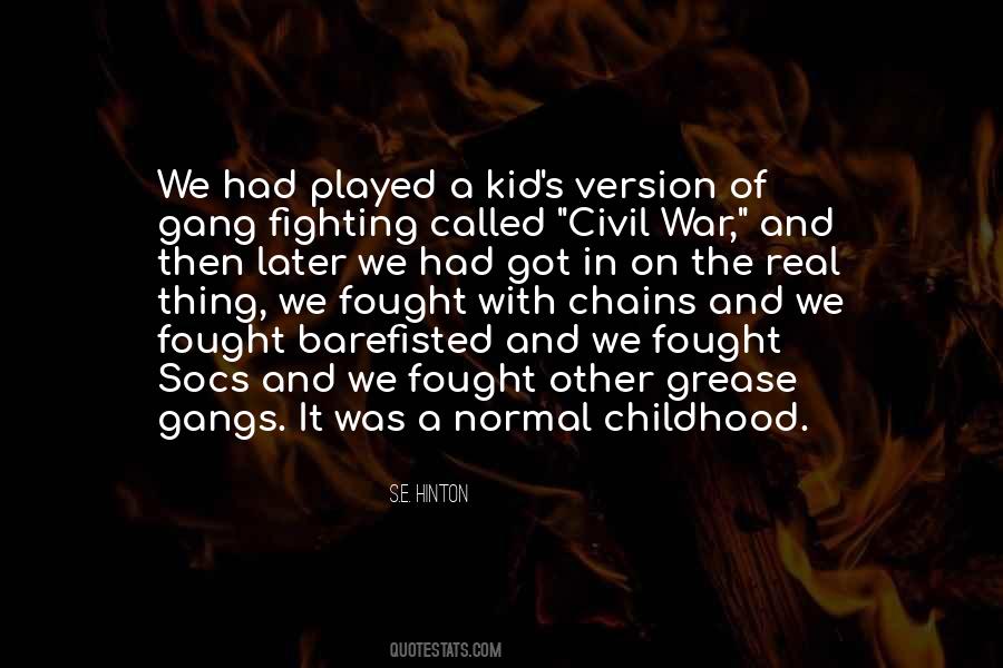 Quotes About War And Childhood #1758813