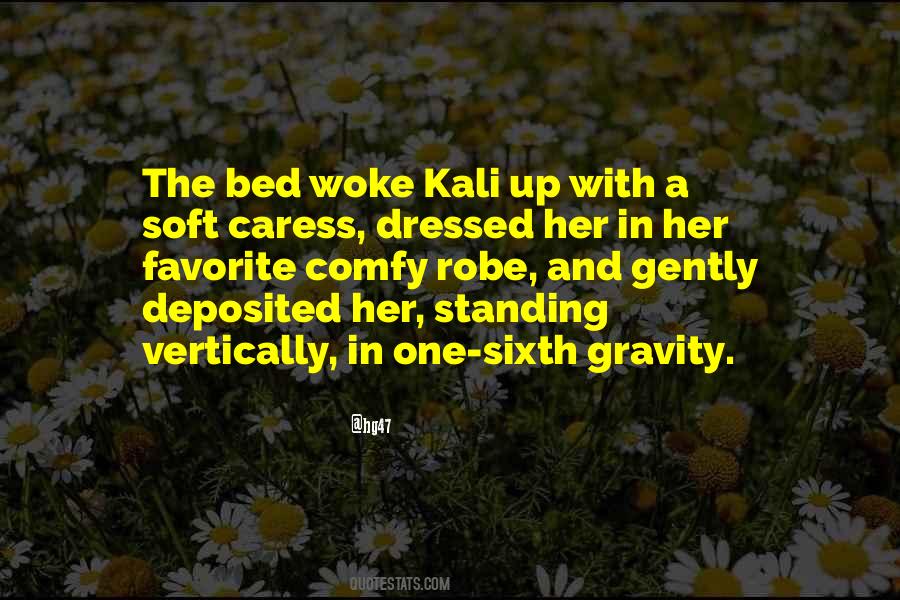 Quotes About Kali #1848878