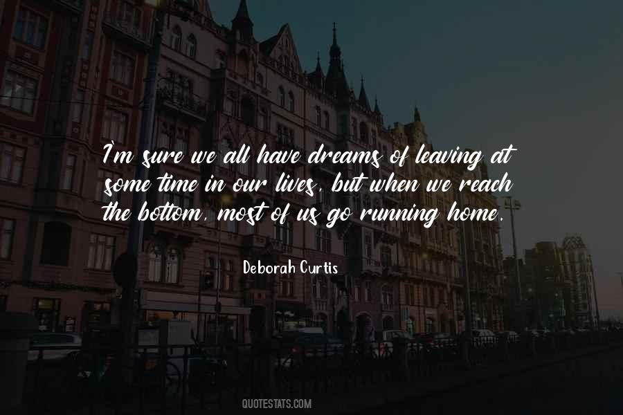 Quotes About Leaving Home #117439