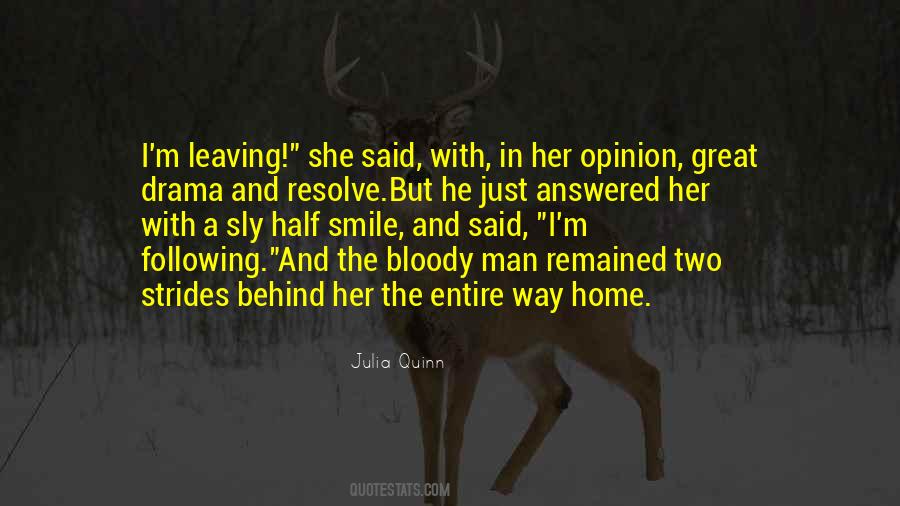 Quotes About Leaving Home #692544