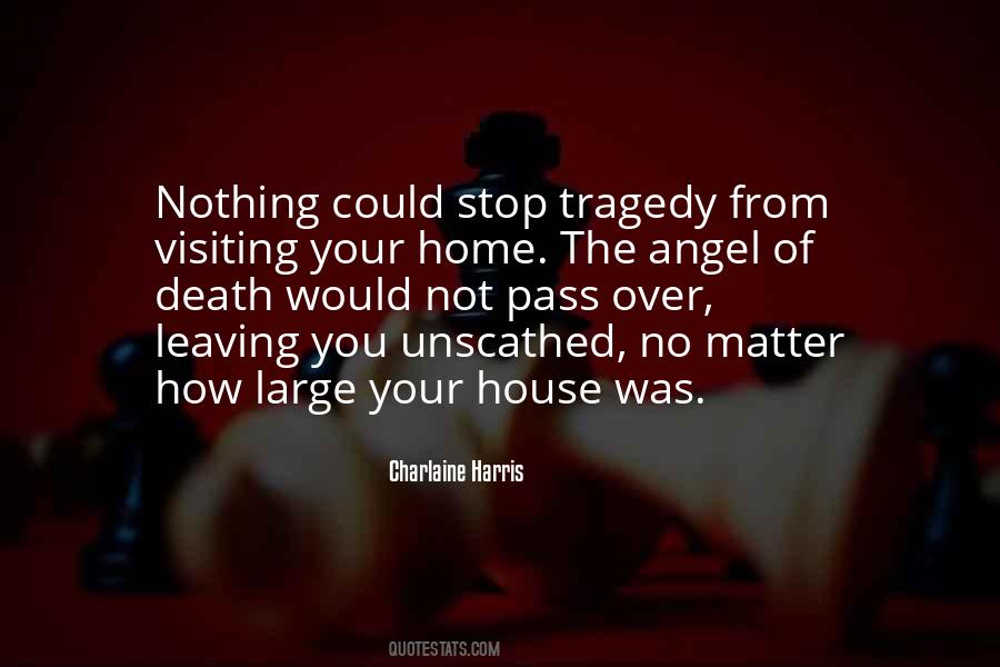 Quotes About Leaving Home #927897
