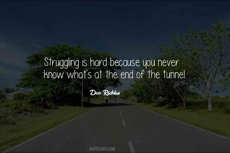 Quotes About End Of The Tunnel #1363796