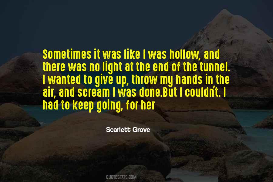 Quotes About End Of The Tunnel #233637