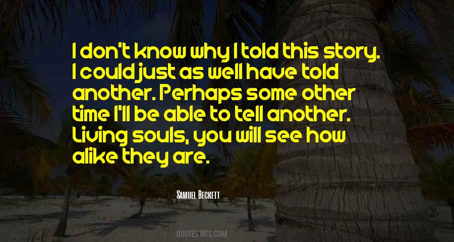 They Will See Quotes #135386