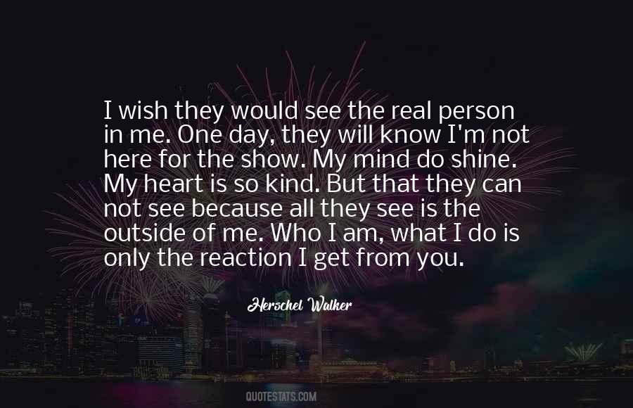 They Will See Quotes #156229