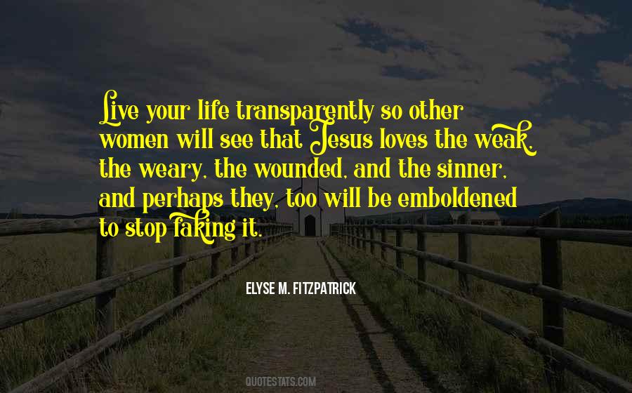They Will See Quotes #94982