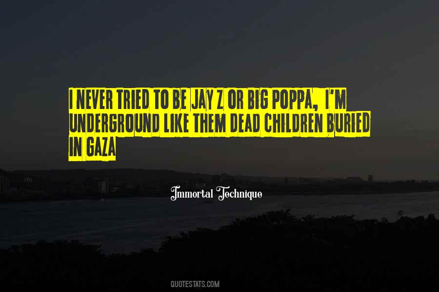 Quotes About Poppa #69827