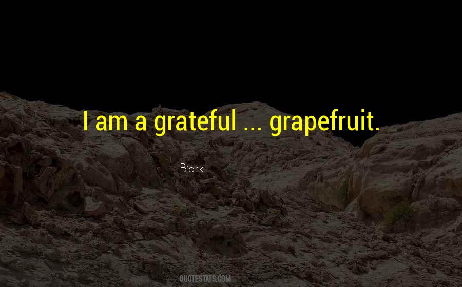 Quotes About Grapefruit #1725645