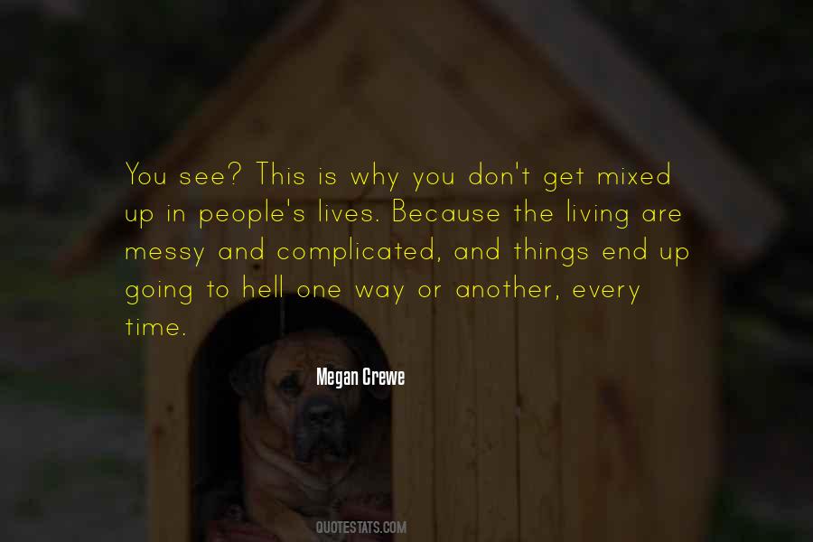 Quotes About Messy #1190622