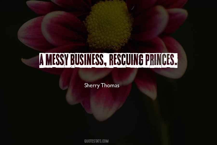 Quotes About Messy #1244897