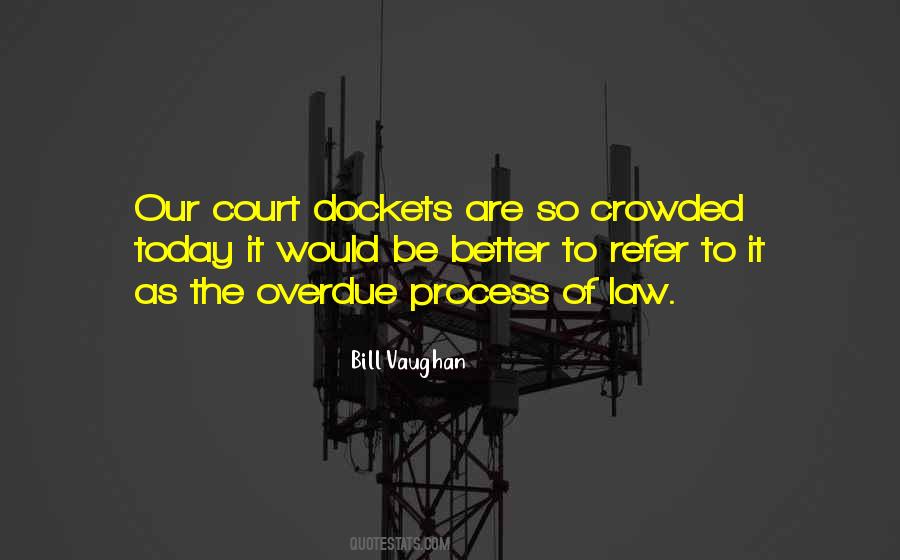 Quotes About Court Of Law #157042