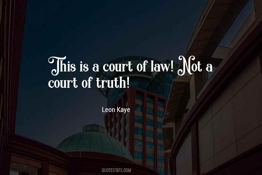 Quotes About Court Of Law #223219