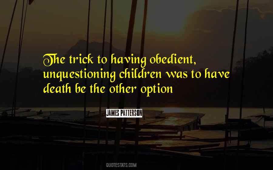 Obedient Children Quotes #905259