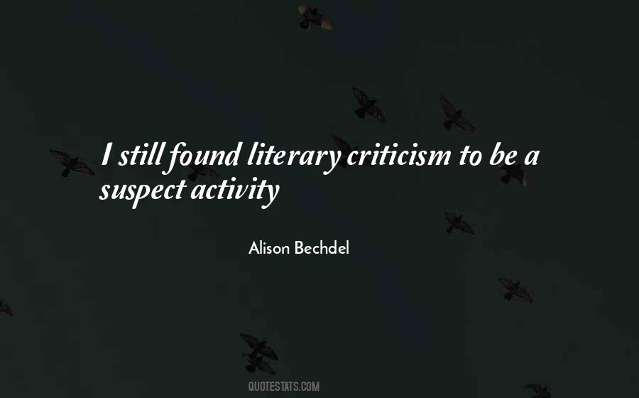 Quotes About Literary Criticism #1189310