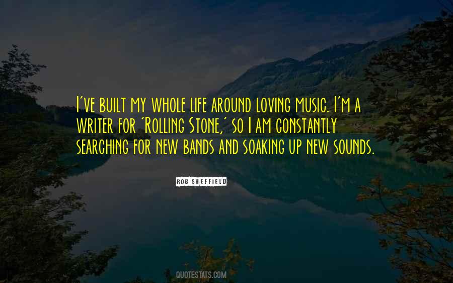 Quotes About Loving Music #1759731