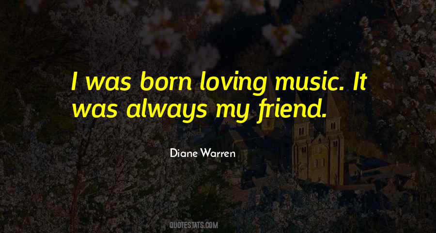 Quotes About Loving Music #1855117