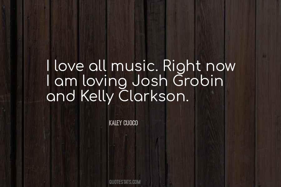 Quotes About Loving Music #586500
