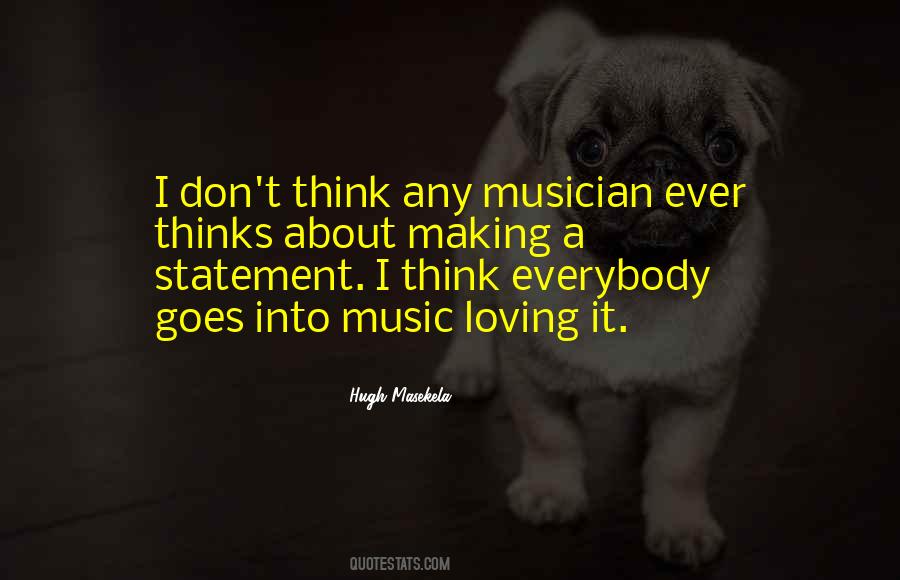 Quotes About Loving Music #587275